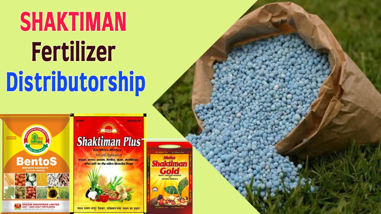 SHAKTIMAN Fertilizer Distributorship